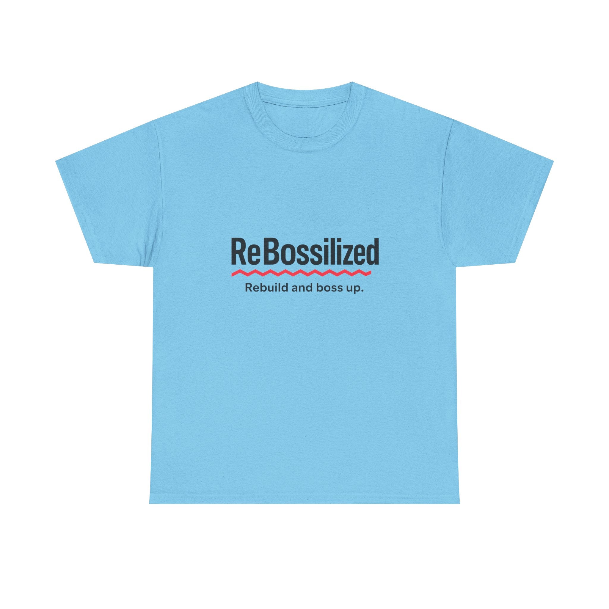 ReBossilized Unisex Heavy Cotton Tee - Rebuild and Boss Up, Motivational T-Shirt, Inspirational Gift, Everyday Wear, Unisex Style