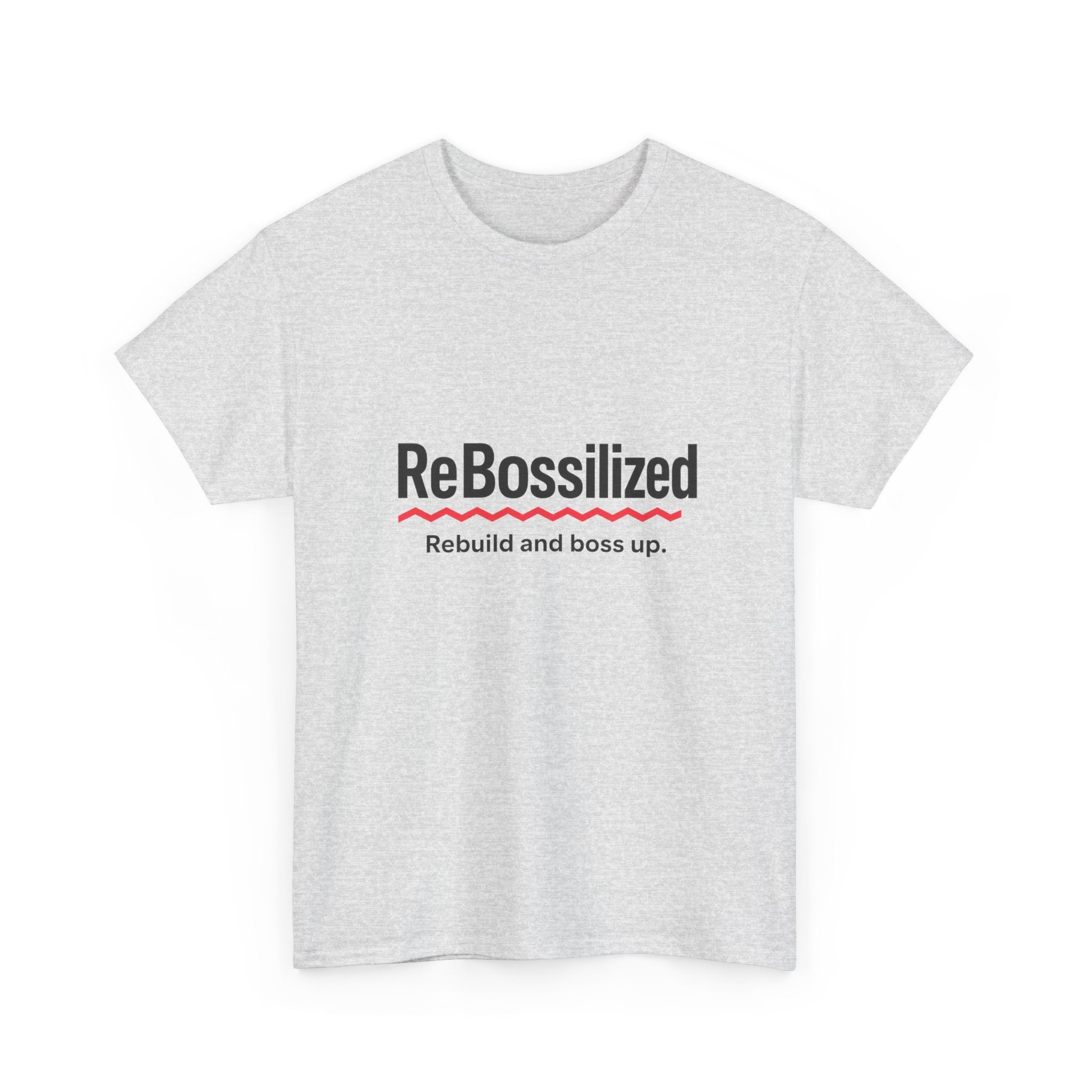 ReBossilized Unisex Heavy Cotton Tee - Rebuild and Boss Up, Motivational T-Shirt, Inspirational Gift, Everyday Wear, Unisex Style