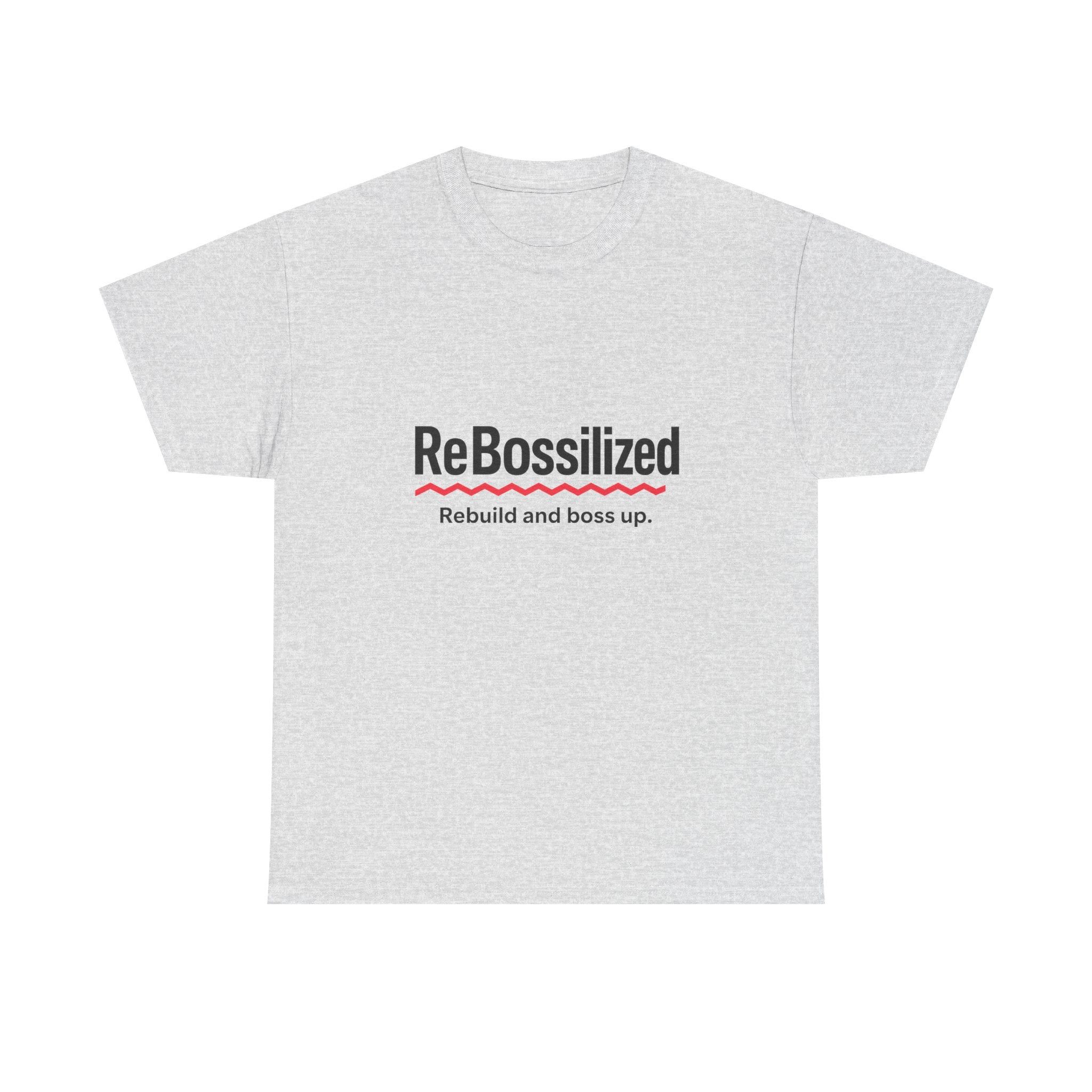ReBossilized Unisex Heavy Cotton Tee - Rebuild and Boss Up, Motivational T-Shirt, Inspirational Gift, Everyday Wear, Unisex Style