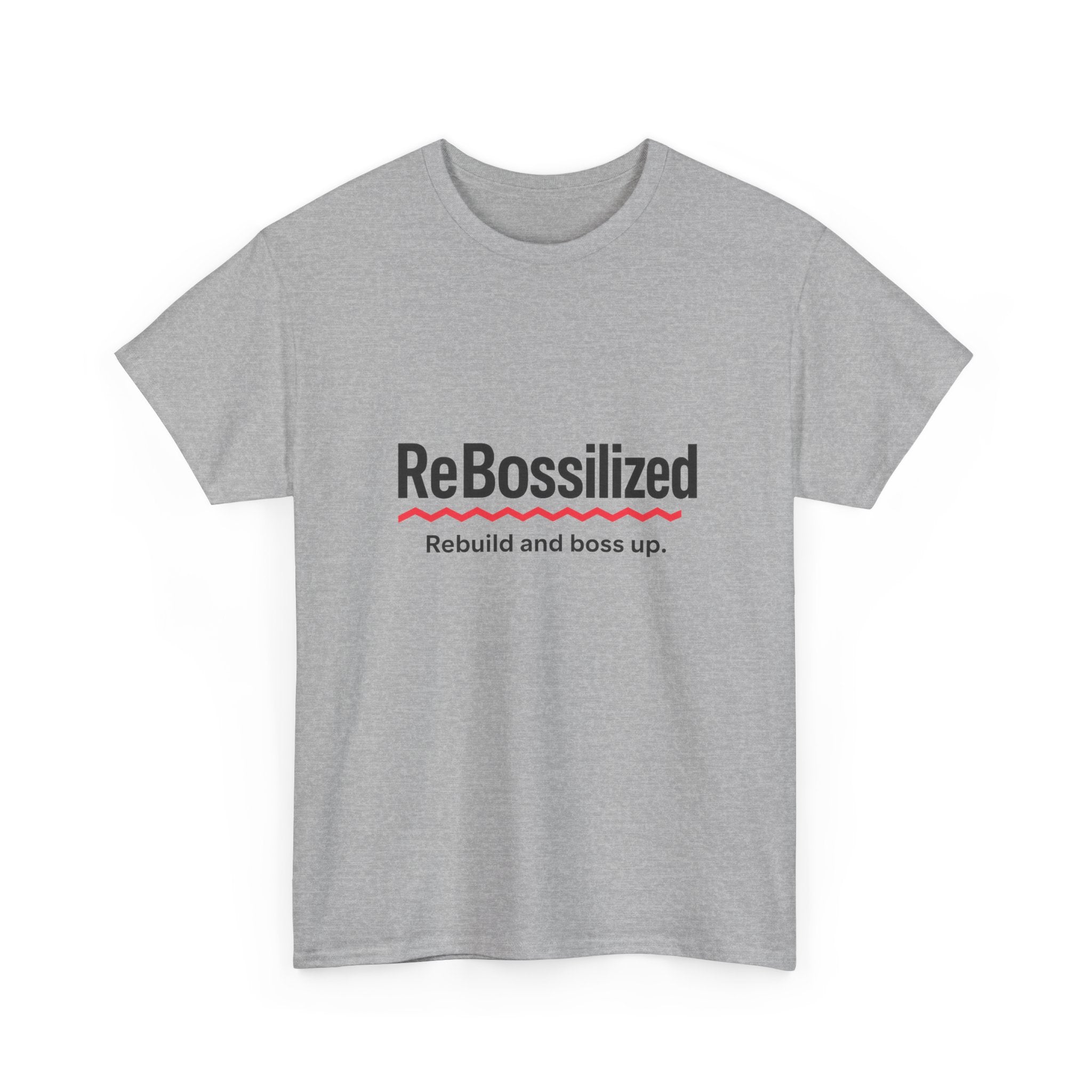 ReBossilized Unisex Heavy Cotton Tee - Rebuild and Boss Up, Motivational T-Shirt, Inspirational Gift, Everyday Wear, Unisex Style