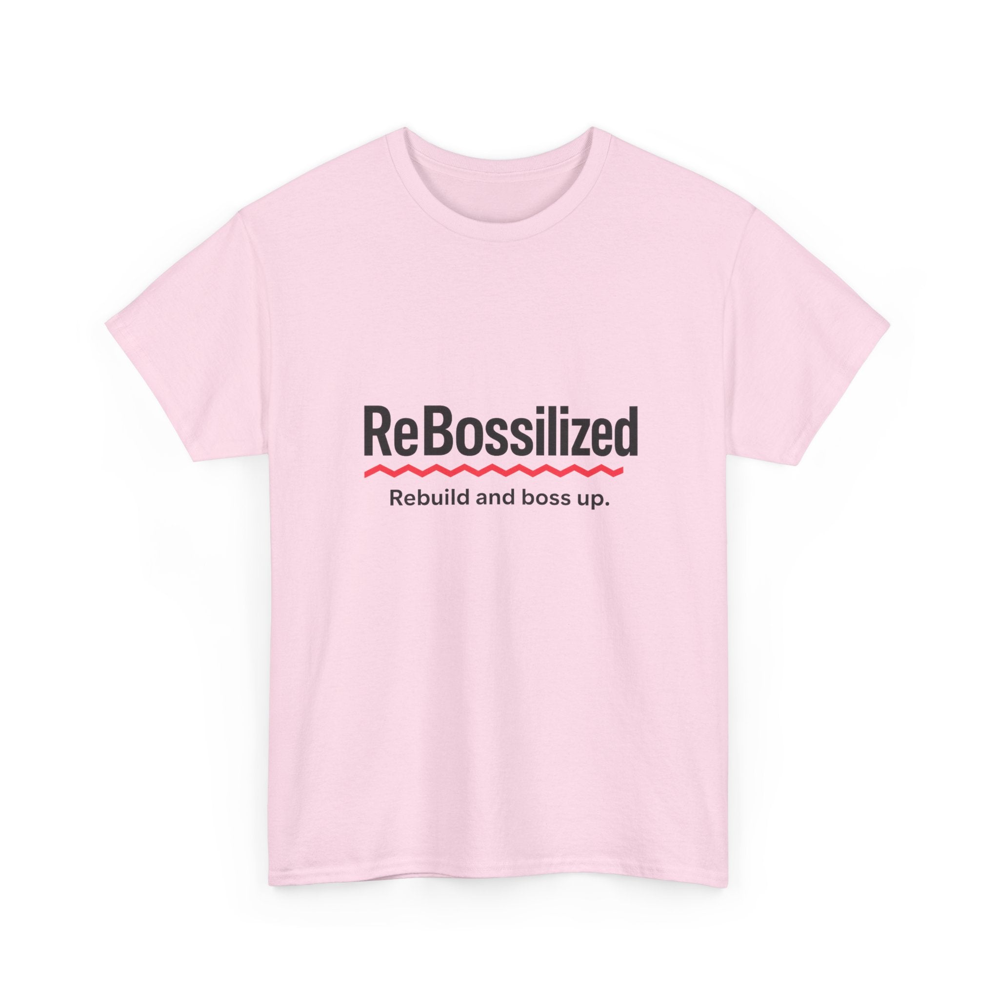 ReBossilized Unisex Heavy Cotton Tee - Rebuild and Boss Up, Motivational T-Shirt, Inspirational Gift, Everyday Wear, Unisex Style