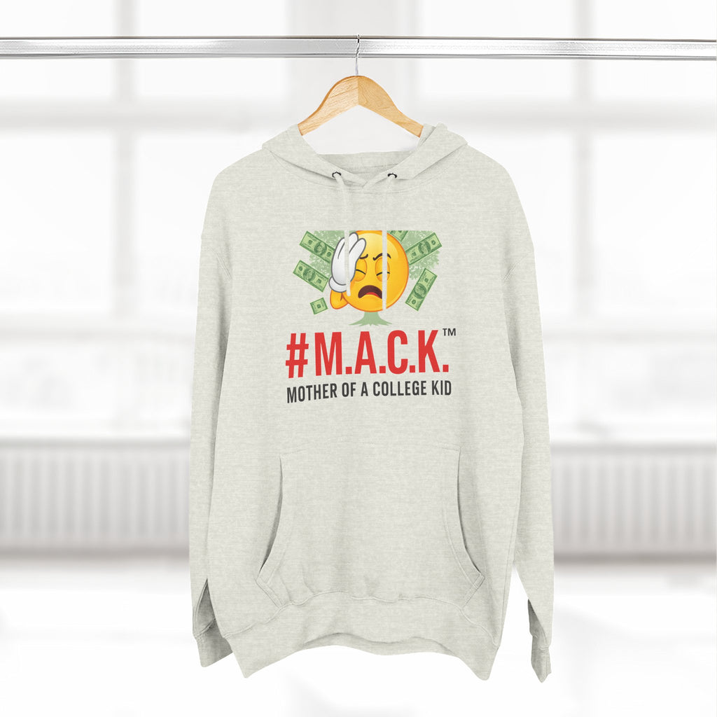 Mother of a College Kid Three-Panel Fleece Hoodie, M A C K Badge of Honor, Proud Mom Sweatshirt, Parenting Gift, Academic Dreams Jacket