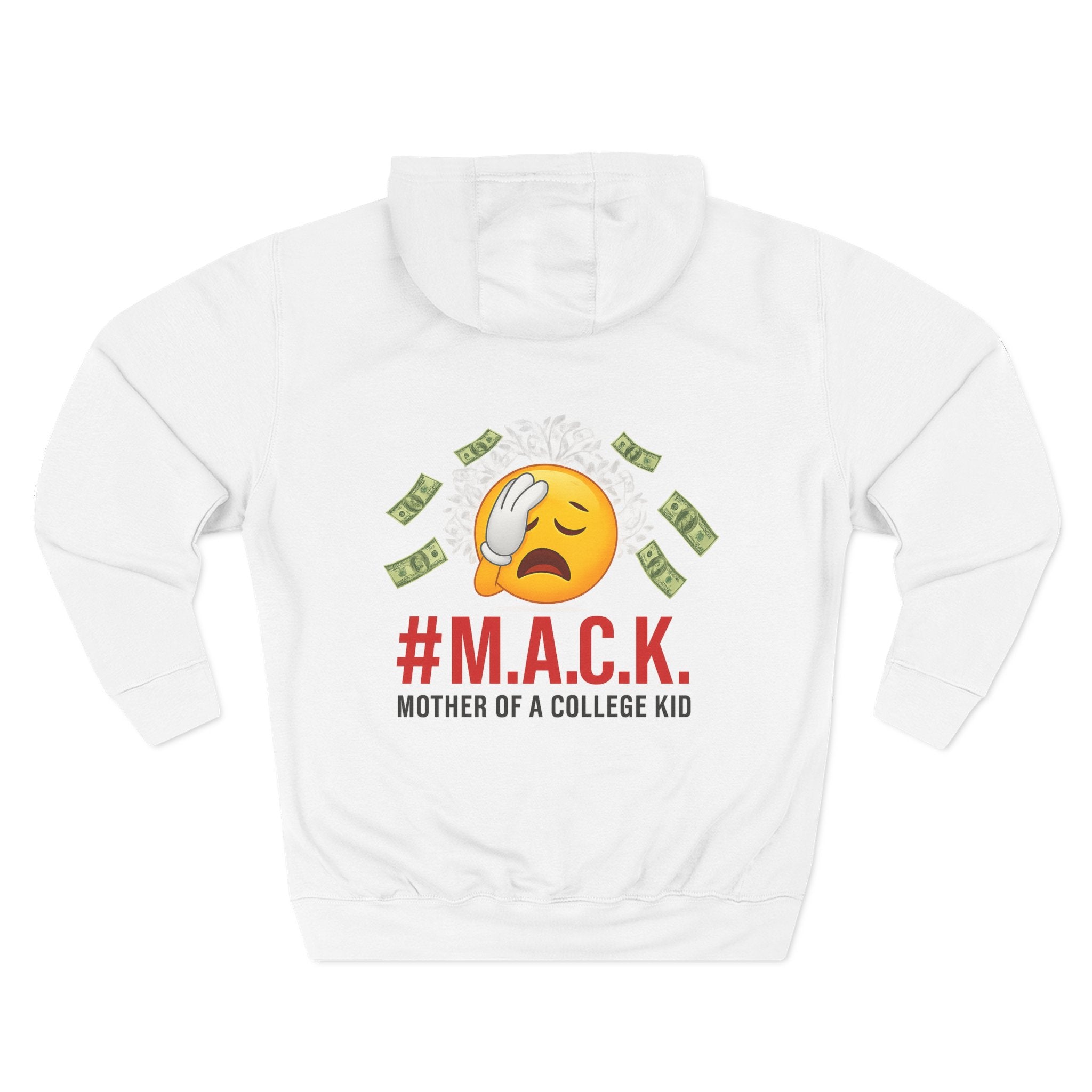 Mother of a College Kid Three-Panel Fleece Hoodie, M A C K Badge of Honor, Proud Mom Sweatshirt, Parenting Gift, Academic Dreams Jacket