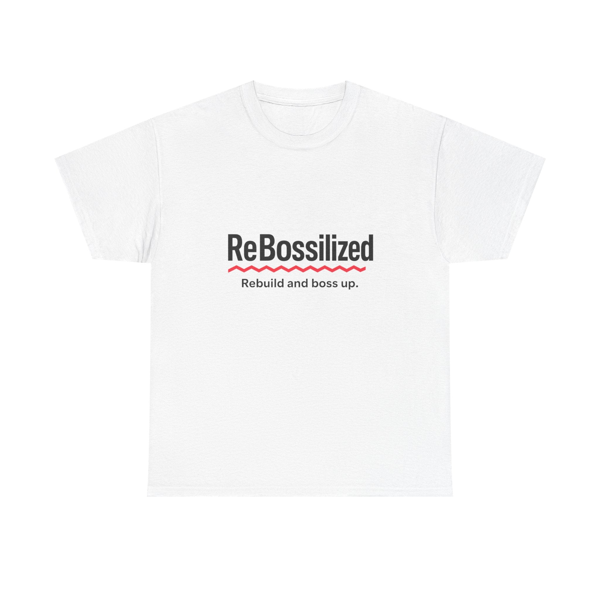 ReBossilized Unisex Heavy Cotton Tee - Rebuild and Boss Up, Motivational T-Shirt, Inspirational Gift, Everyday Wear, Unisex Style